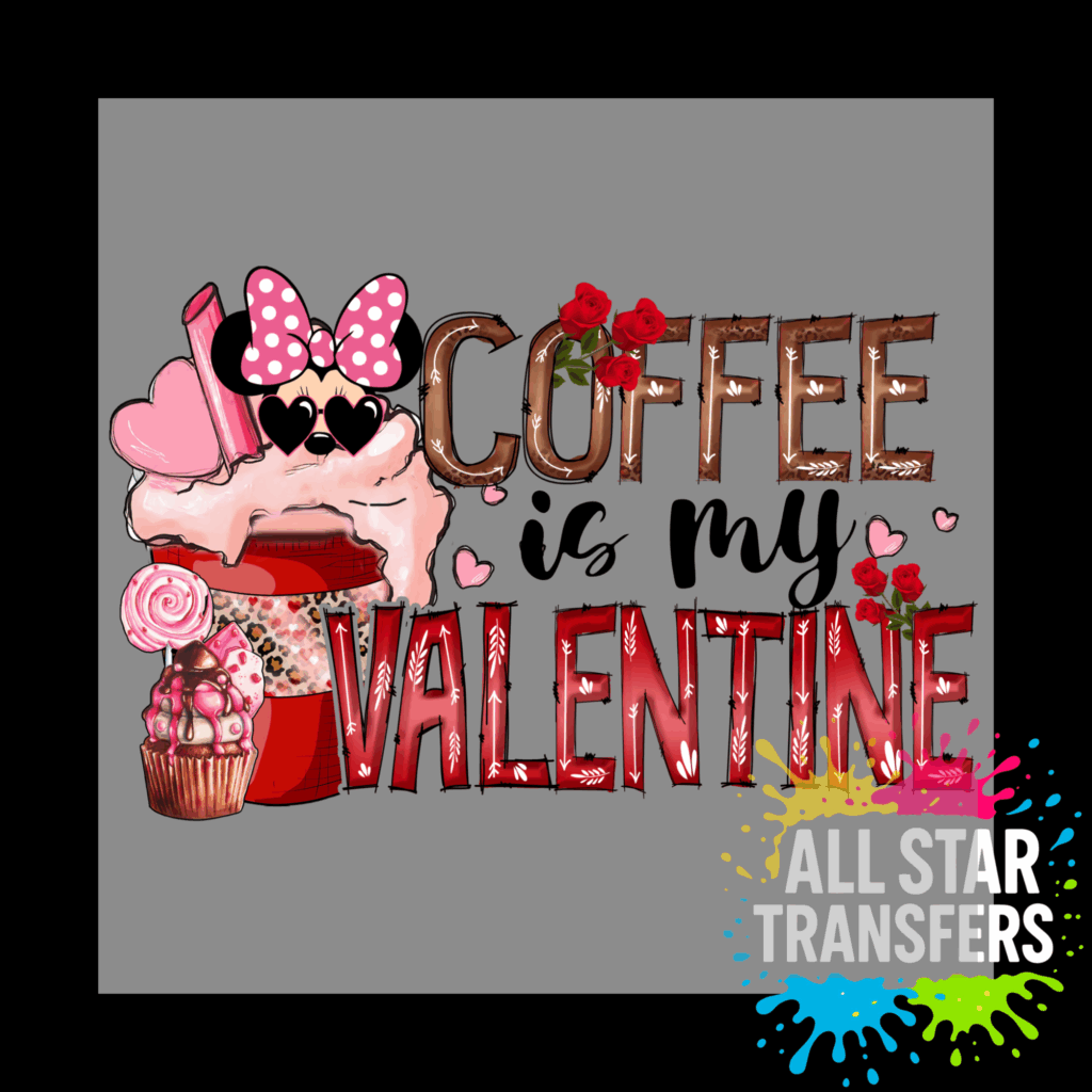 Coffee Is My Valentine - Girl Mouse