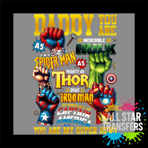 Superhero Fists - Daddy You Are Amazing As